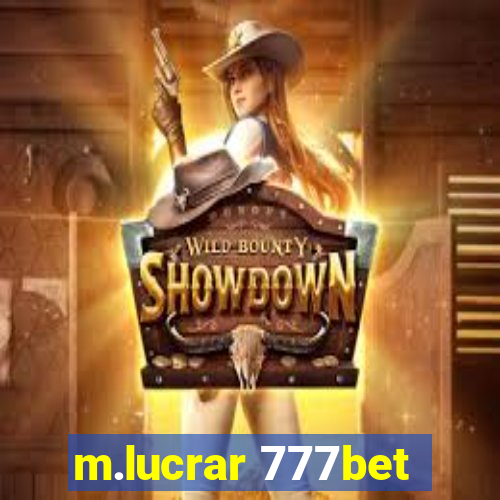 m.lucrar 777bet