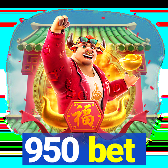 950 bet