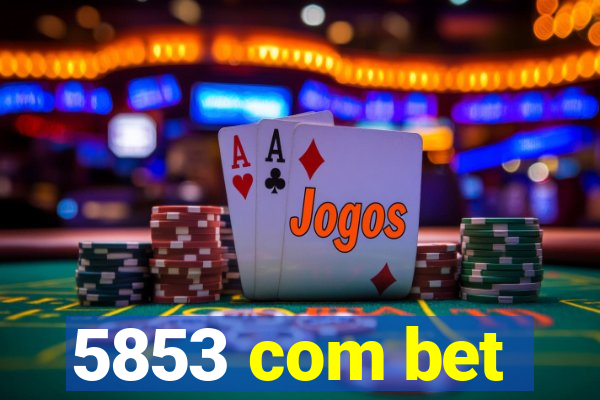 5853 com bet