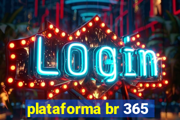 plataforma br 365