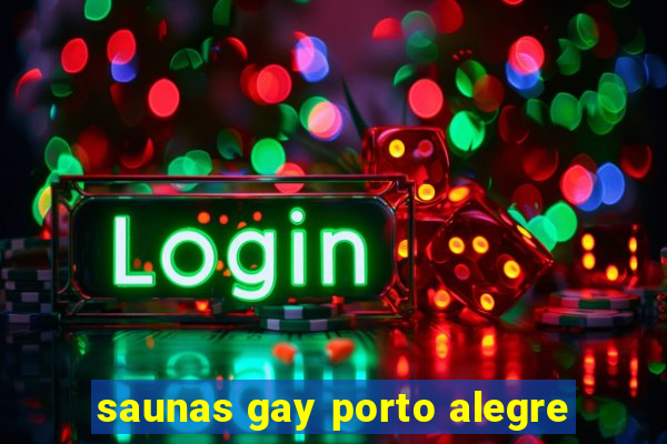 saunas gay porto alegre