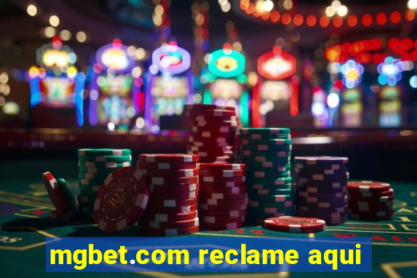 mgbet.com reclame aqui