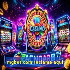 mgbet.com reclame aqui