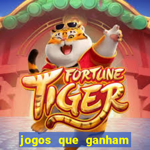 jogos que ganham dinheiro de verdade gratis