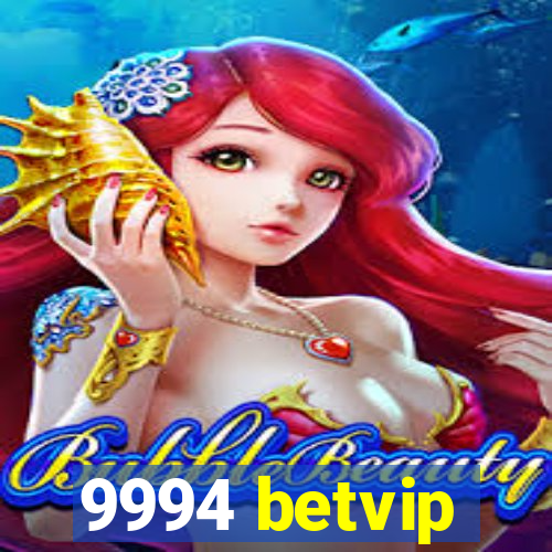 9994 betvip