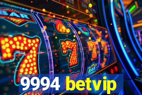 9994 betvip