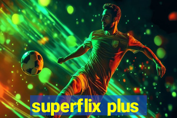 superflix plus