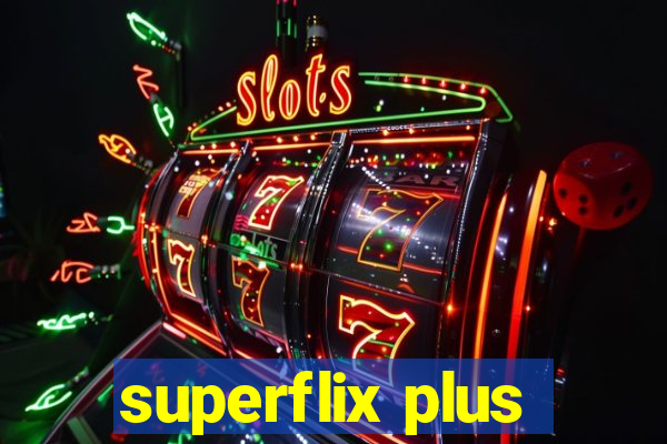 superflix plus