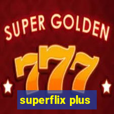 superflix plus