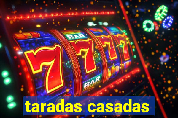 taradas casadas