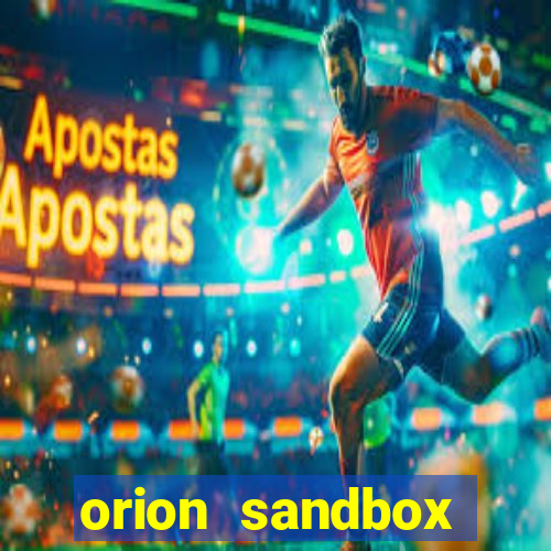 orion sandbox enhanced jogos 360