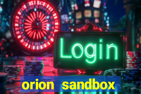 orion sandbox enhanced jogos 360