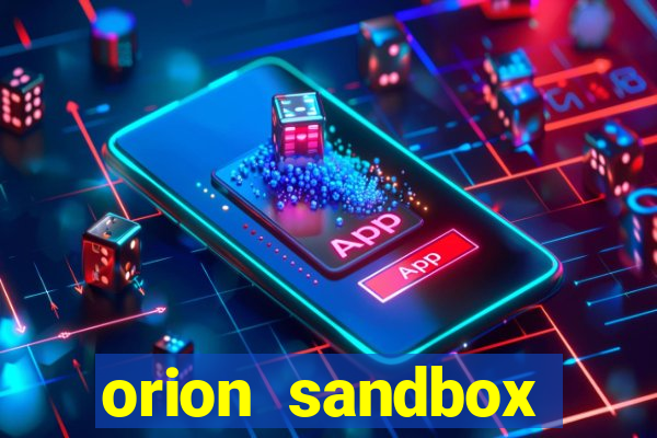 orion sandbox enhanced jogos 360