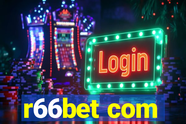 r66bet com