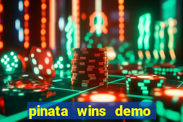 pinata wins demo com funcionalidade