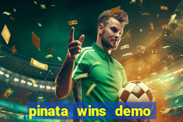 pinata wins demo com funcionalidade