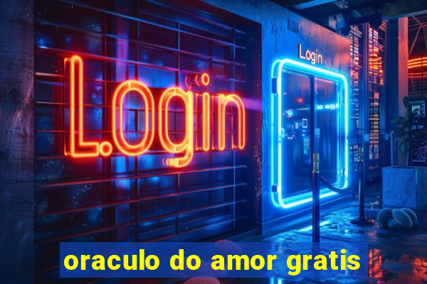 oraculo do amor gratis