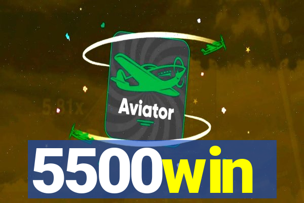 5500win