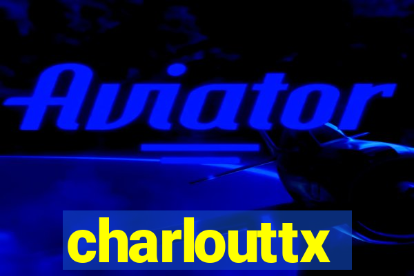 charlouttx