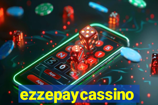 ezzepaycassino