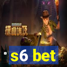 s6 bet