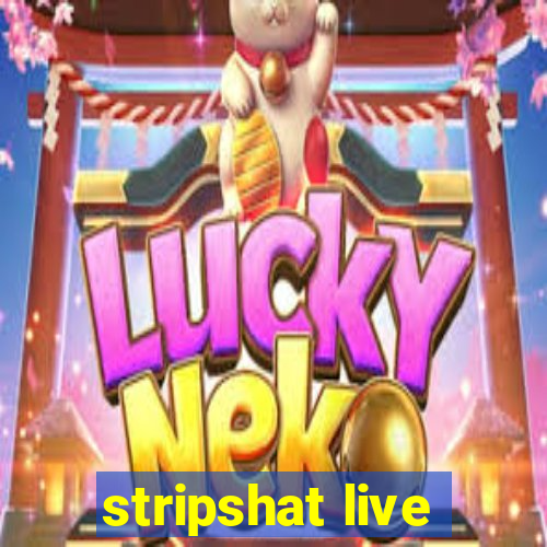 stripshat live