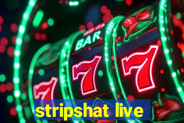 stripshat live