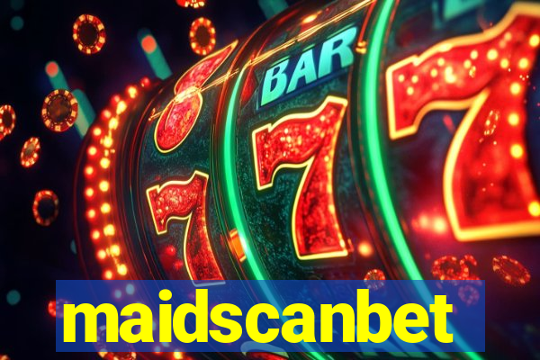 maidscanbet