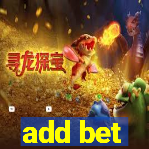 add bet