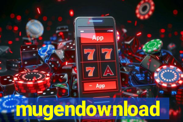 mugendownload