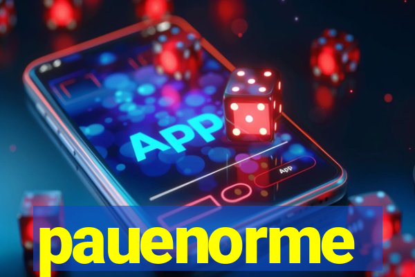 pauenorme