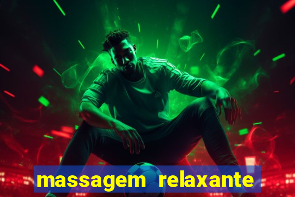 massagem relaxante em betim