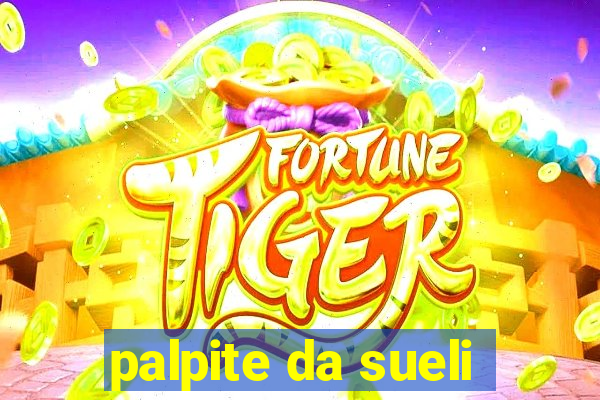 palpite da sueli