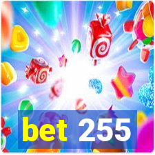 bet 255