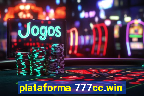 plataforma 777cc.win