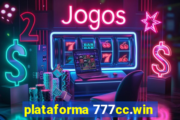 plataforma 777cc.win