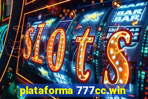 plataforma 777cc.win