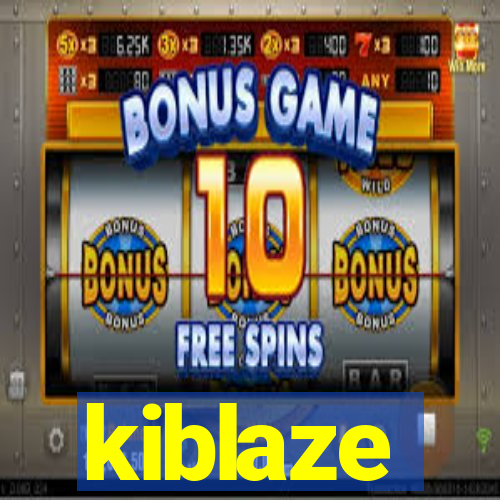 kiblaze