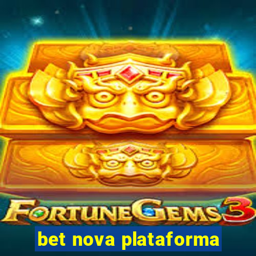 bet nova plataforma