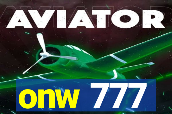 onw 777