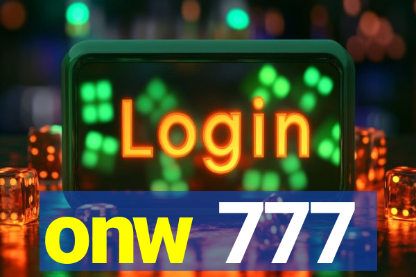 onw 777