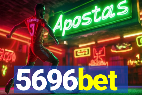 5696bet