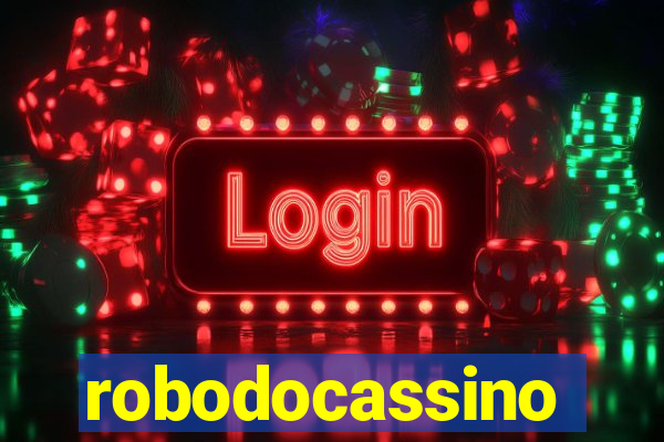 robodocassino