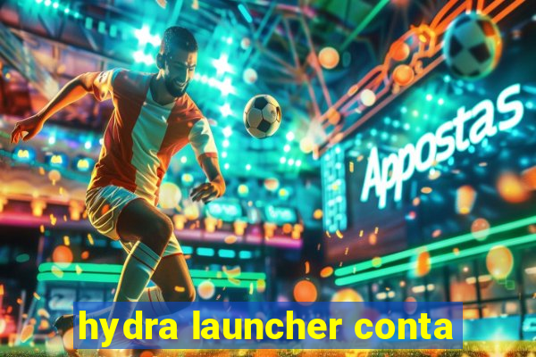 hydra launcher conta