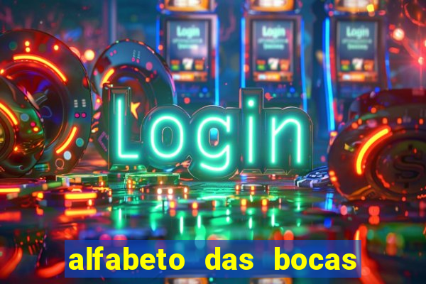 alfabeto das bocas para imprimir pdf