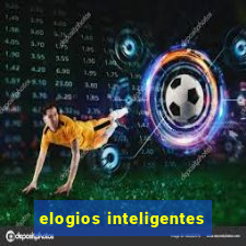 elogios inteligentes