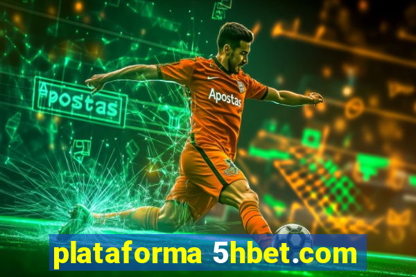 plataforma 5hbet.com