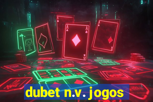 dubet n.v. jogos