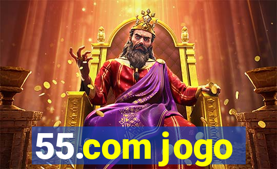 55.com jogo