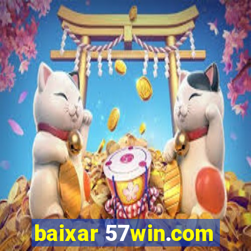 baixar 57win.com